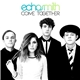 Echosmith - Come Together