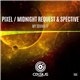 Pixel / Midnight Request & Spective - My Sound EP