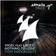 Vigel Feat. Laces - Nothing To Lose (Tom Swoon Edit)