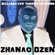 Nazarbayev Terror Machine - Zhanao Dzen