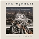 The Wombats - Give Me A Try